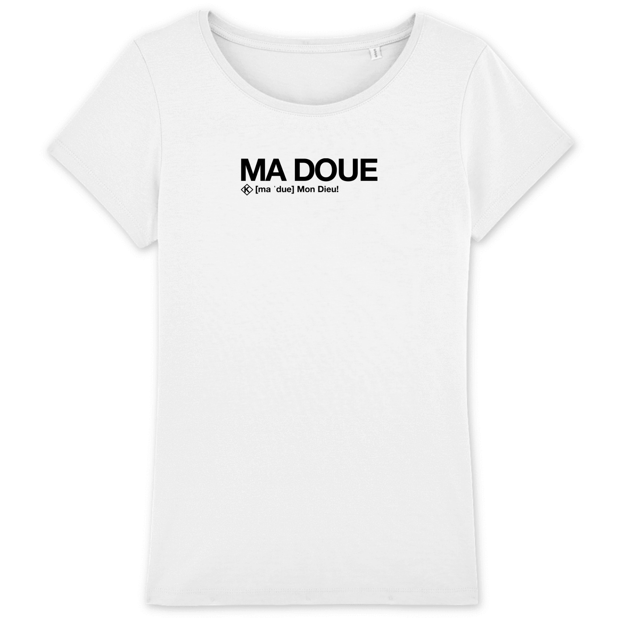 Ma Doue T-shirt (Mon Dieu)