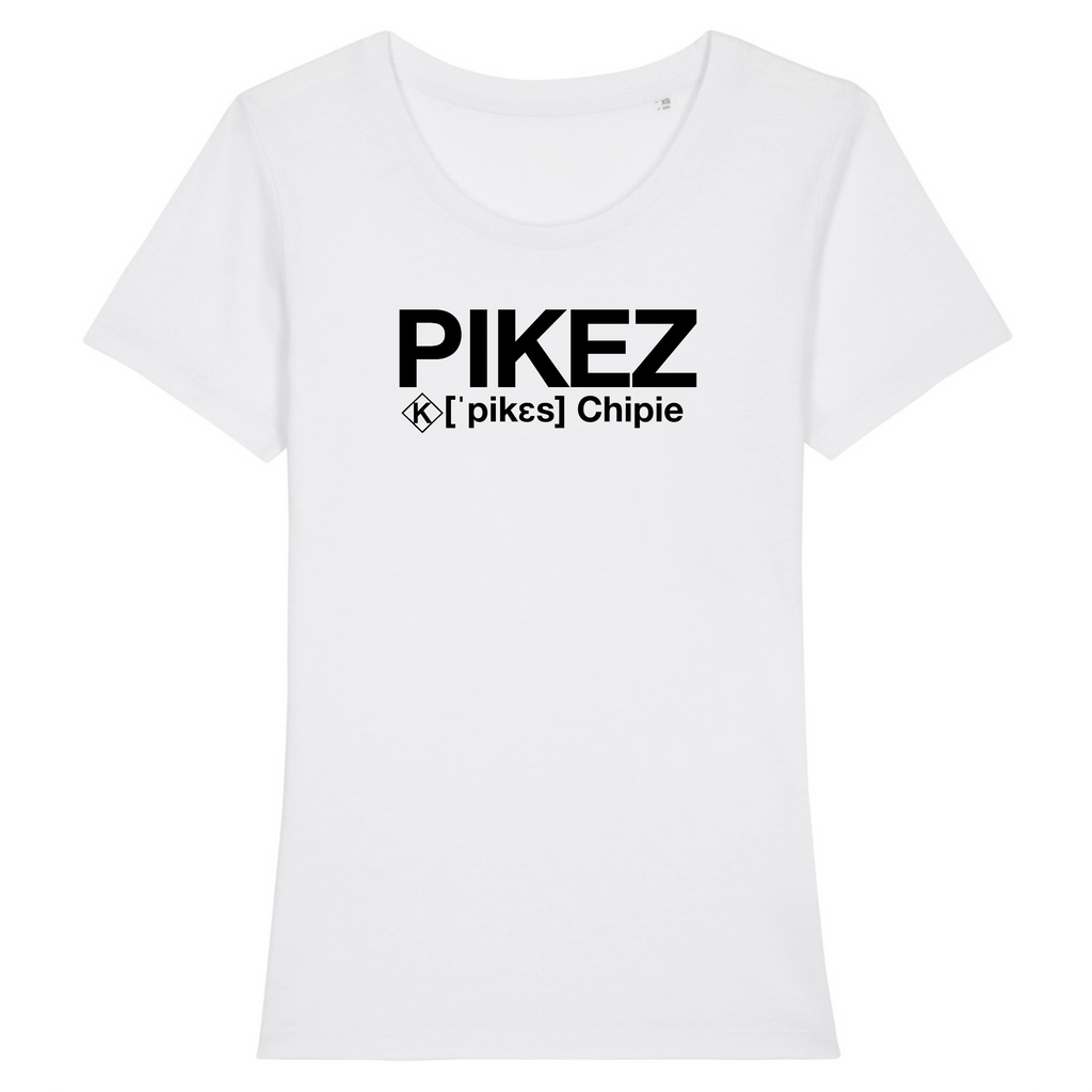 Pikez Tshirt Femme (Chipie)