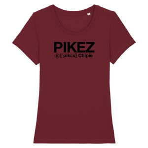 Pikez Tshirt Femme (Chipie)