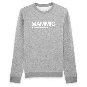 Mammig Sweatshirt (Maman)