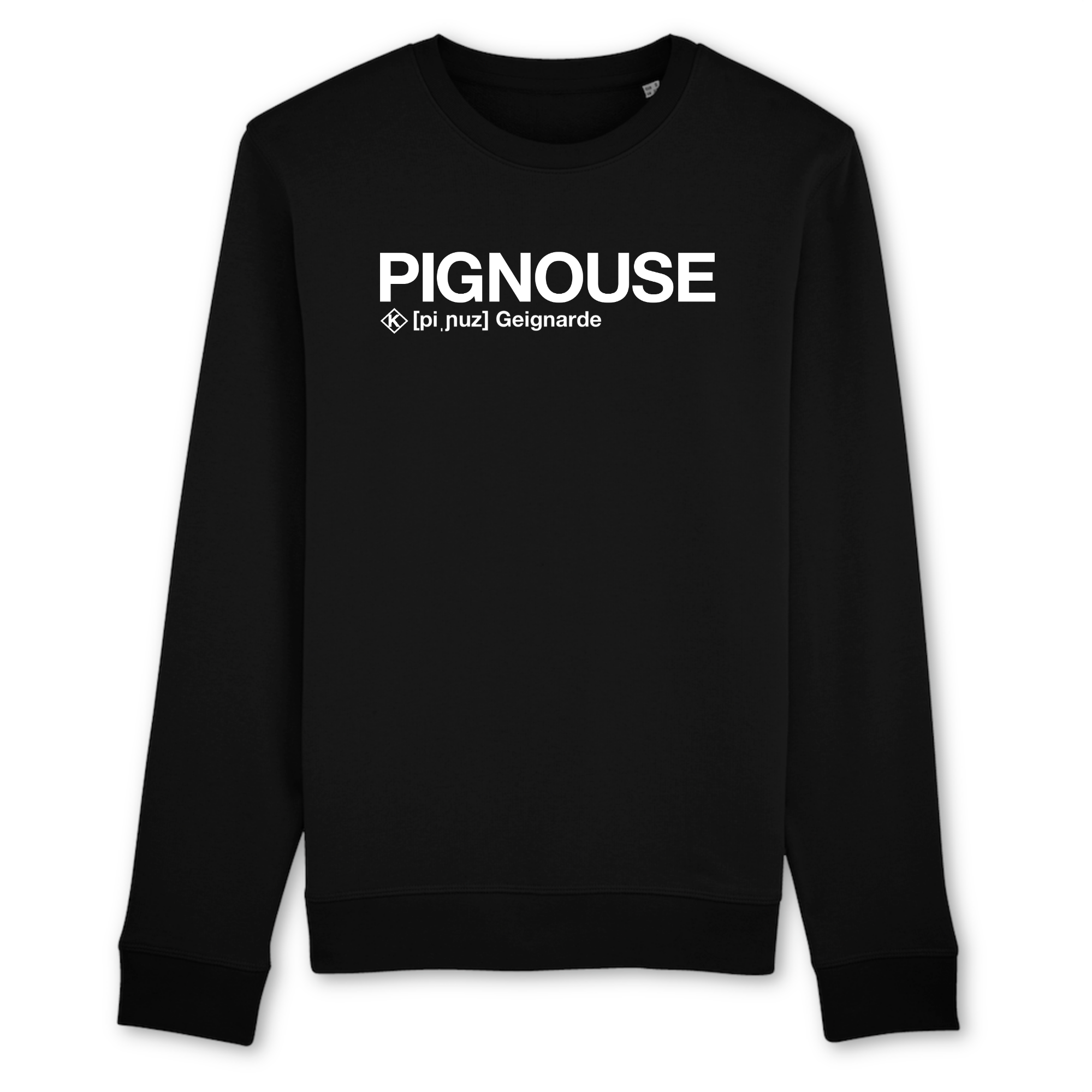 Pignouse Sweatshirt (Geignarde)